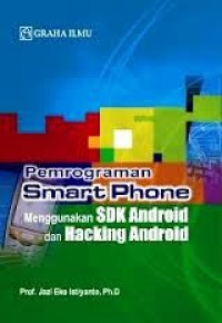 Pemrograman Smart Phone Menggunakan SDK Android dan Hacking Android