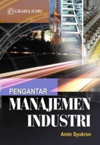 Pengantar Manajemen Industri