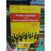 Perilaku organisasi dan kepemimpinan pelayanan