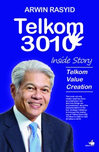 Telkom 2010: Inside Story Telkom Value Creation