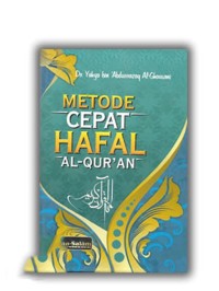 Metode Cepat Hafal Al-Qur'an