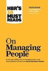 Hbr's 10 Must Reads on Managing People With Featured Article Leadership That Gets Results