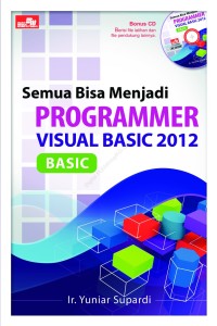 Semua Bisa Menjadi Programer Visual Basic 2012