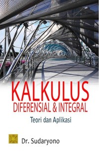 Image of Kalkulus Diferensial & Integral (Teori dan Aplikasi)