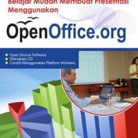 Belajar Mudah Membuat Presentasi Menggunakan OpenOffice.org