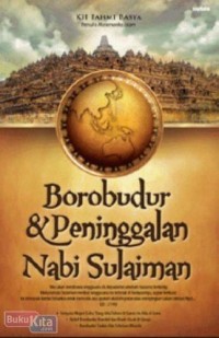 Borobudur & Peninggalan Nabi Sulaiman