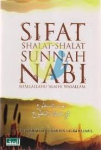 Sifat Shalat-Shalat Sunnah Nabi
