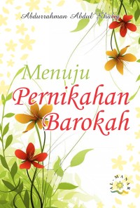 Menuju Pernikahan Barokah