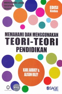 Memahami dan menggunakan teori-teori pendidikan