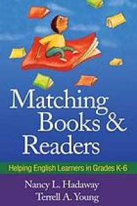 Matching books and readers : helping English learners in grades K-6