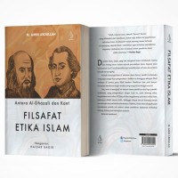 Antara Al-Ghazali dan Kant: filsafat etika Islam